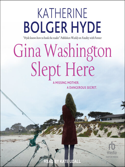 Title details for Gina Washington Slept Here by Katherine Bolger Hyde - Available